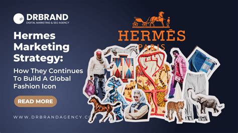 hermes key target|hermes marketing strategy.